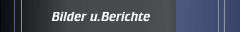 Bilder u.Berichte